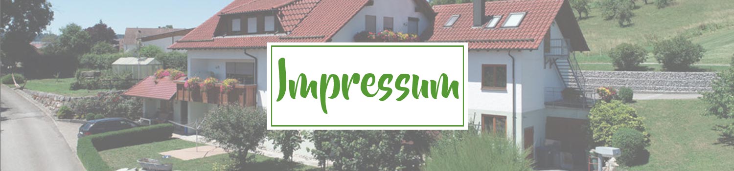 Impressum - Dornwiesenhof in Fichtenberg-Mittelrot / Ferienwohnung - Bäckerei - Hofladen - Eis - Schnapsbrennerei - Events